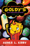 The Roxplorers In: Goldy's Great Grand Goofy Adventure