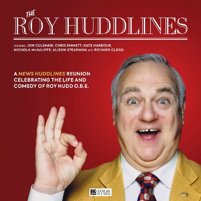 The Roy Huddlines - Quick, Richard (Composer), and Calver, Jon (Composer), and Rowley, Nic (Composer)