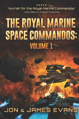 The Royal Marine Space Commandos - Evans, James, and Evans, Jon