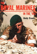 The Royal Marines in the '90s: Europa-Militaria No. 21