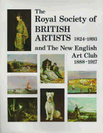 The Royal Society of British Artists B: 1824-1893 - Antique Collectors' Club, and Johnson, Jane