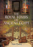 The Royal Tombs of Ancient Egypt