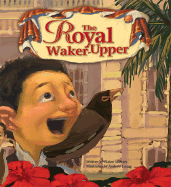 The Royal Waker-Upper