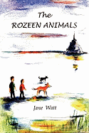 The Rozeen Animals