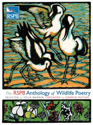 The RSPB Anthology of Wildlife Poetry - Warren, Celia