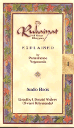 The Rubaiyat of Omar Khayyam Explained: Guided Visualizations Based on the Poetry of Paramhansa Yogananda