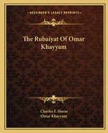 The Rubaiyat of Omar Khayyam