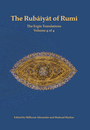 The Rubaiyat of Rumi, The Ergin Translations, Volume 4