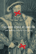 The Rude Story of English