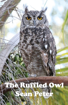 The Ruffled Owl - Peter, Sean