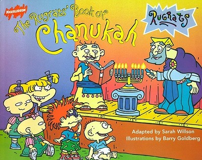 The Rugrats' Book of Chanukah - Willson, Sarah