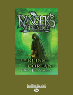 The Ruins of Gorlan: Ranger's Apprentice Book 1