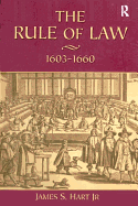 The Rule of Law, 1603-1660: Crowns, Courts and Judges