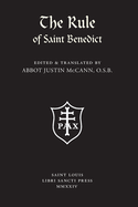 The rule of Saint Benedict