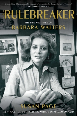 The Rulebreaker: The Life and Times of Barbara Walters - Page, Susan