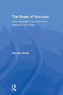 The Rules of Success: How Managers Can Overcome Setbacks and Grow