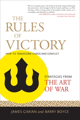 The Rules of Victory: How to Transform Chaos and Conflict (Strategies from the Art of War) - Gimian, James (Read by), and Boyce, Barry