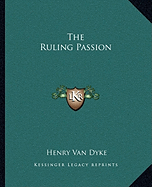 The Ruling Passion