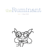 The Ruminant: Volume 1