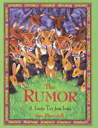 The Rumor: A Jataka Tale from India - 