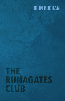 The Runagates Club - Buchan, John