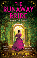 The Runaway Bride: A Lyme Park Scandal