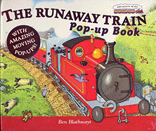 The Runaway Train. Benedict Blathwayt