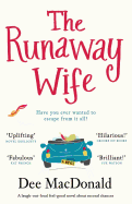 The Runaway Wife: A Laugh Out Loud Feel Good Novel about Second Chances
