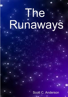 The Runaways - Anderson, Scott C