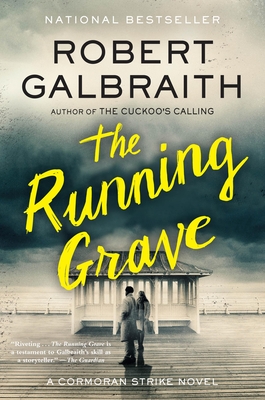 The Running Grave: A Cormoran Strike Novel - Galbraith, Robert