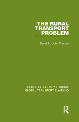 The Rural Transport Problem - St John Thomas, David