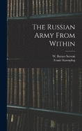 The Russian Army From Within