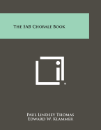 The Sab Chorale Book