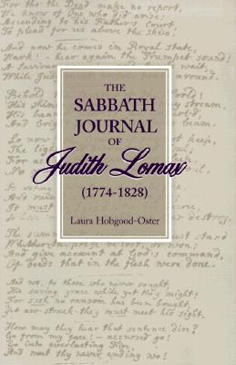 The Sabbath Journal of Judith Lomax - Lomax, Judith, and Hobgood-Oster, Laura (Editor)