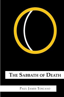 The Sabbath of Death - Toscano, Paul