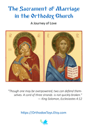 The Sacrament of Marriage in Orthodox Church: A Journey of Love