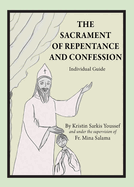The Sacrament of Repentance and Confession: Individual Guide