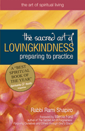 The Sacred Art of Lovingkindness: Preparing to Practice