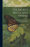 The Sacred Beetle and Others