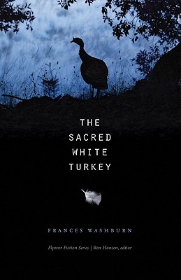 The Sacred White Turkey - Washburn, Frances, Ba, Ma