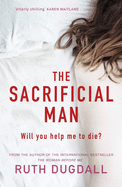 The Sacrificial Man: 'enthralling from the First Line to the Last' Karen Maitland