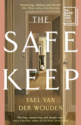 The Safekeep - van der Wouden, Yael