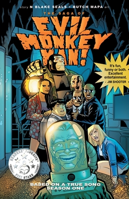 The Saga of Evil Monkey Man Season One - Seals, N Blake