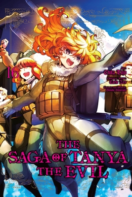 The Saga of Tanya the Evil, Vol. 16 (Manga) - Zen, Carlo, and Tojo, Chika, and Tobin, Richard (Translated by)