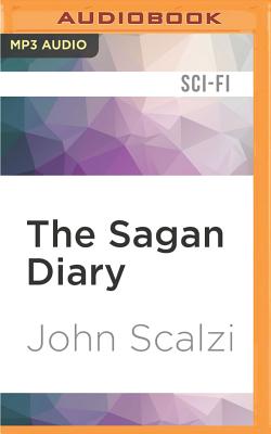 The Sagan Diary - Scalzi, John (Read by), and Wolfe, Stephanie (Read by)