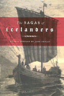 The Sagas of Icelanders: A Selection - Smiley, Jane, Professor (Preface by), and Kellogg, Robert (Introduction by)