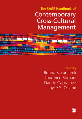 The SAGE Handbook of Contemporary Cross-Cultural Management - Szkudlarek, Betina (Editor), and Romani, Laurence (Editor), and Caprar, Dan (Editor)