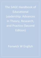 The Sage Handbook of Educational Leadership: Advances in Theory, Research, and Practice