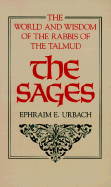 The Sages: Their Concepts and Beliefs