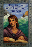 The Sailor Who Captured the Sea: And Other Celtic Tales - 